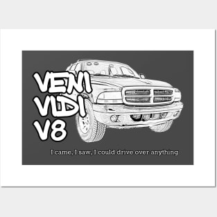 Veni Vidi V8 - I came, I saw, I could drive over anything Posters and Art